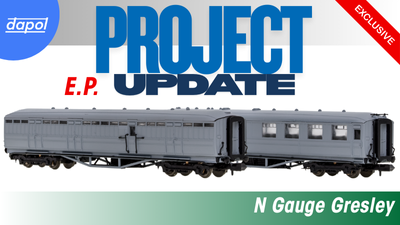 N Gauge Gresley Full Brake (BG) & Refurbished Buffet EP Update